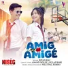 About Amig Amige Song
